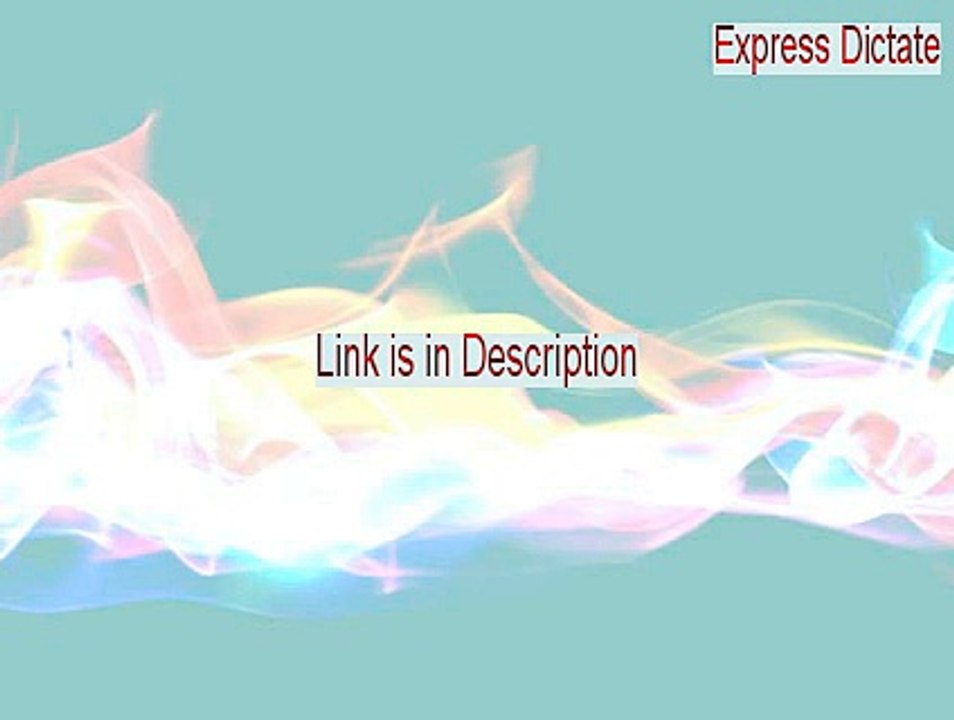 Express Dictate Cracked (Download Here)