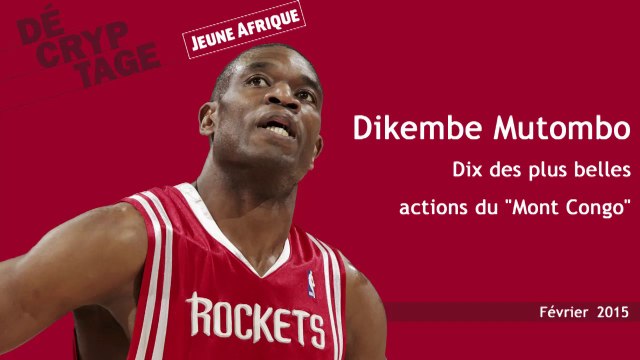 Dikembe Mutombo, les meilleures actions du Mont Congo