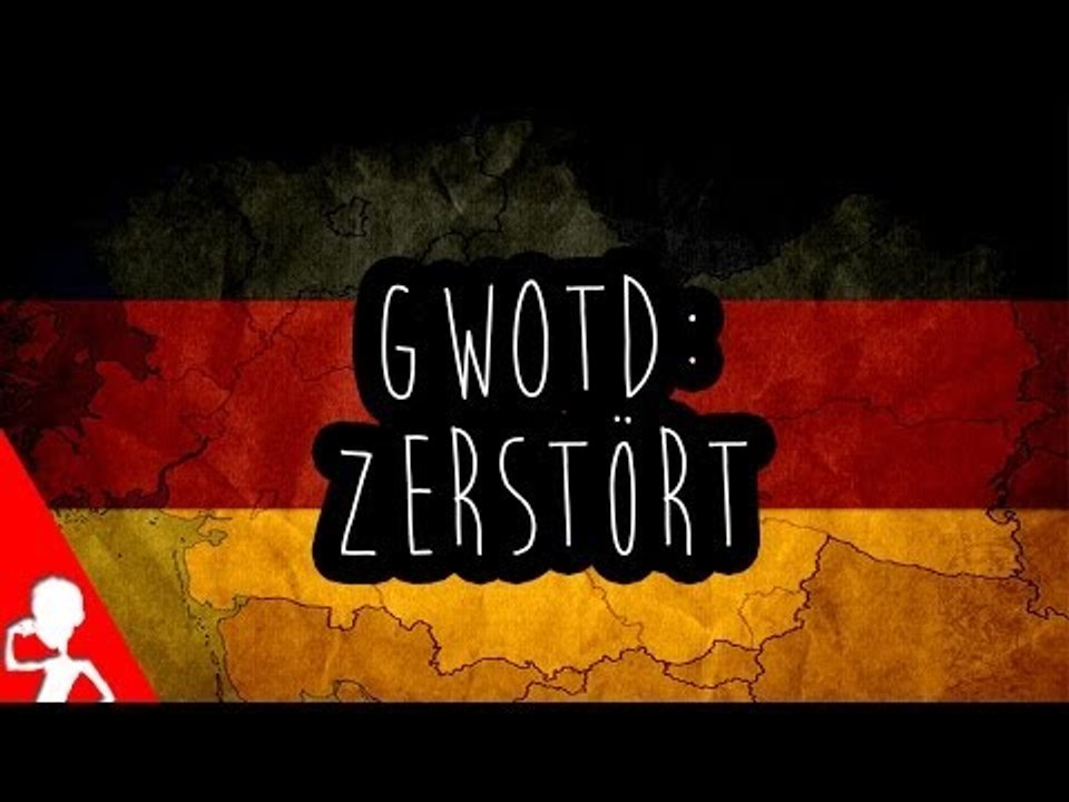 zerstört | German Word of the Day | 117