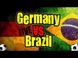 GERMANY VS BRAZIL | WATCH THE GAME WITH ME | LIVE HANGOUT AKA BLITZKRIEG FUßBALL