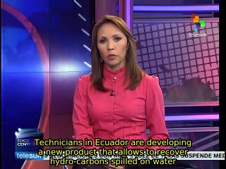 Ecuadorian engineer creates product to encapsulate hydro-carbons