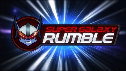 Super Galaxy Rumble is ready to rock