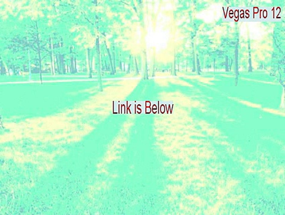 Vegas Pro 12 (64-bit) Key Gen [Download Here 2015]