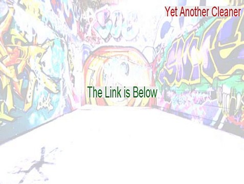 Yet Another Cleaner Download Free (Legit Download)