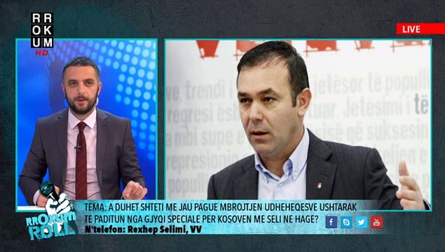 RROKUM ROLL - Rexhep Selimi: Tribunali e rreshton Kosovën me vendet agresore