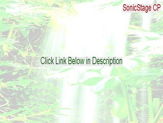 SonicStage CP Key Gen [Legit Download]