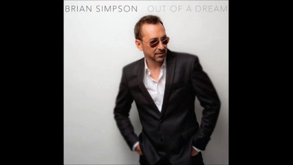 Brian Simpson : Let's Get Away (Out Of A Dream - Février 2015)