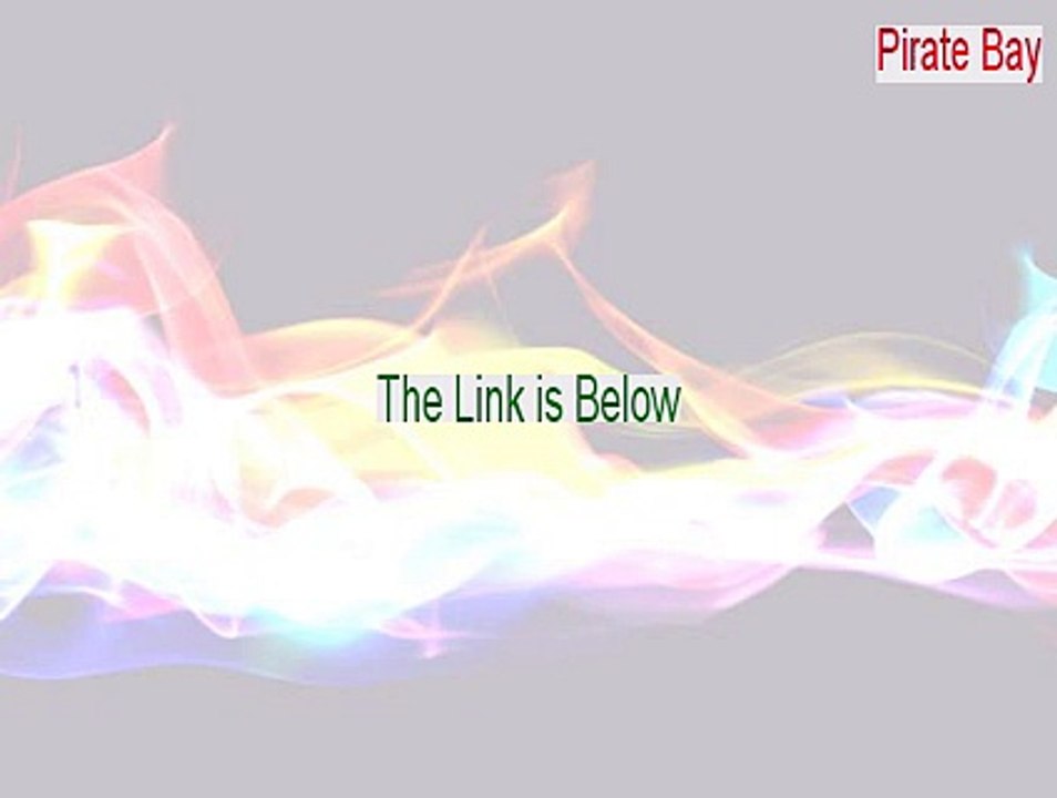 Pirate Bay Download Free - Instant Download [2015]