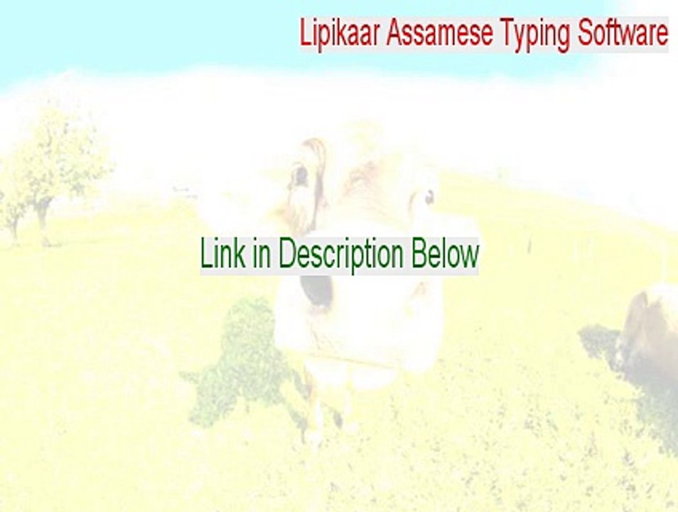 Lipikaar Assamese Typing Software Serial (Download Here)