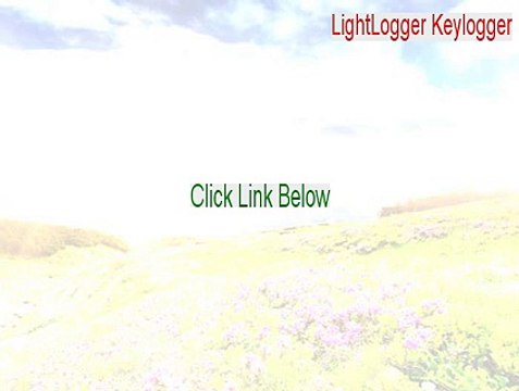 LightLogger Keylogger Full (lightlogger keylogger serial)