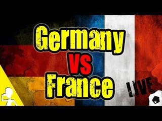 GERMANY VS FRANCE | WATCH THE GAME WITH ME | LIVE HANGOUT