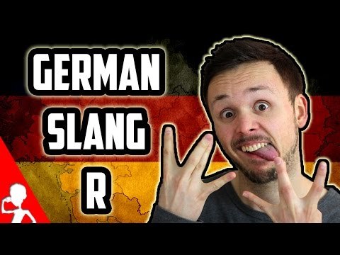 Learn German Slang | Letter R