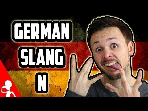 German Slang - Letter N