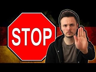 Don't Come To Germany If You're This Kind Of Ausländer