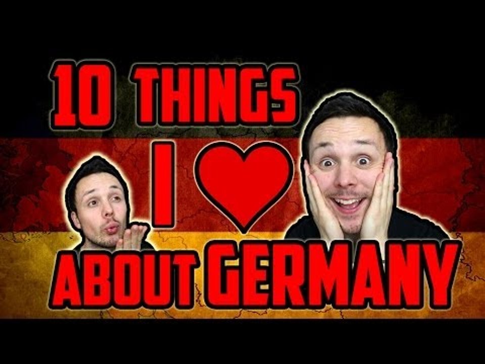 10 Things I LOVE About Germany