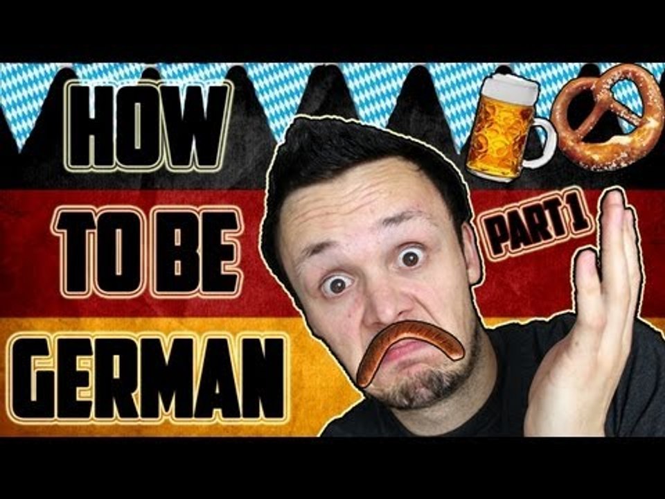 How to be German