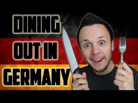 Dining Out in Germany - Auswärts Essen in Deutschland | German Culture