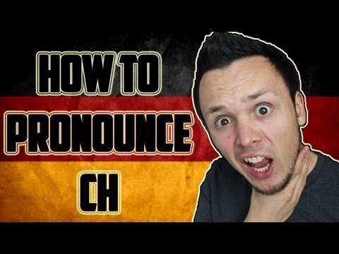 German «CH» Pronunciation