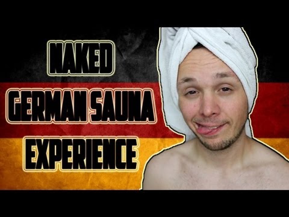 Naked German Sauna Experience | Germanizing Retro Vlogs | 52