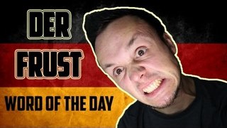 Frust - German Word of the Day