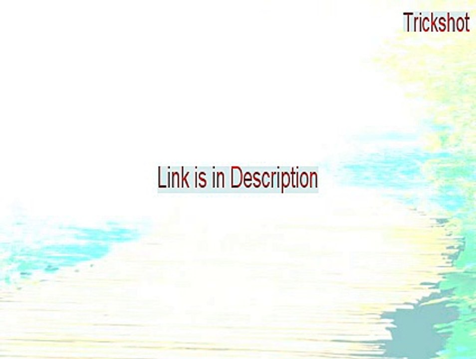Trickshot Key Gen [Download Now 2015]