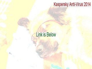 Kaspersky Anti-Virus 2014 Serial [Instant Download 2015]