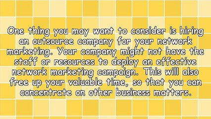 Want To Get A Start In Network Marketing? Try These Simple Steps!