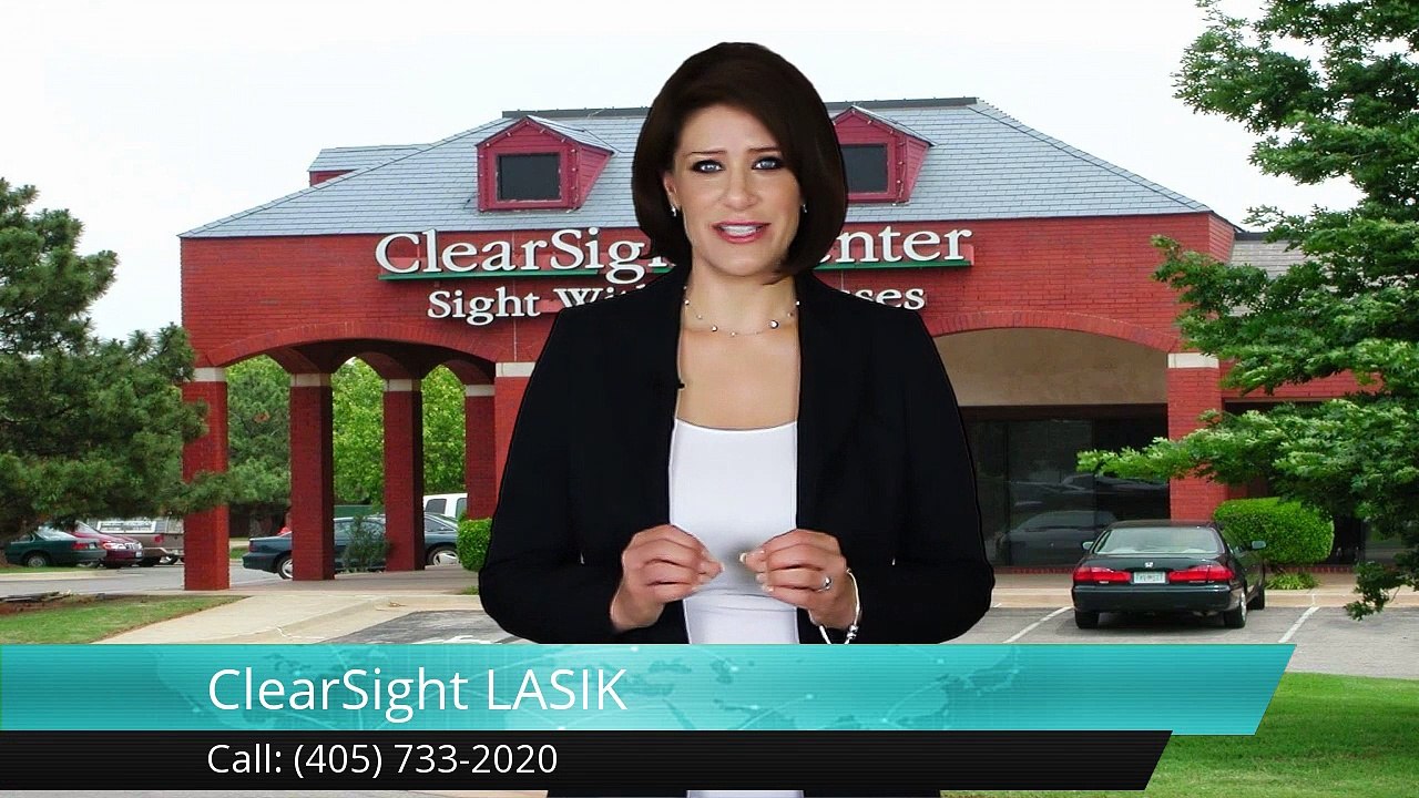 ClearSight LASIK Oklahoma City Superb5 Star Review by Kirby T.