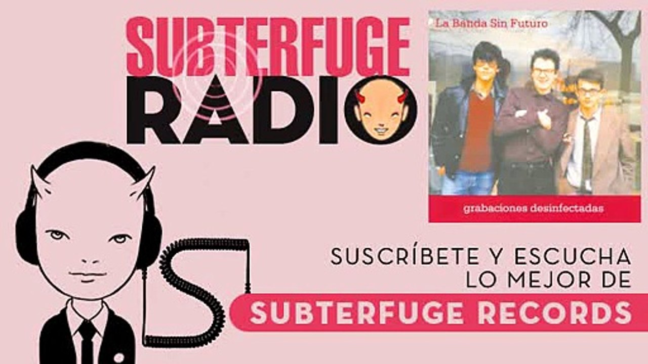 La Banda Sin Futuro - Nos Van a Desinfectar