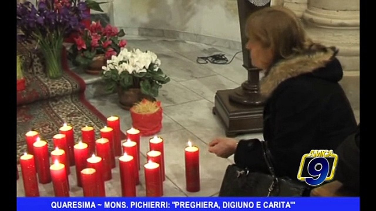 Quaresima | Mons Pichierri: "Preghiera, digiuno e carità"