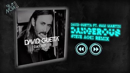 Dangerous (Steve Aoki Remix) - David Guetta