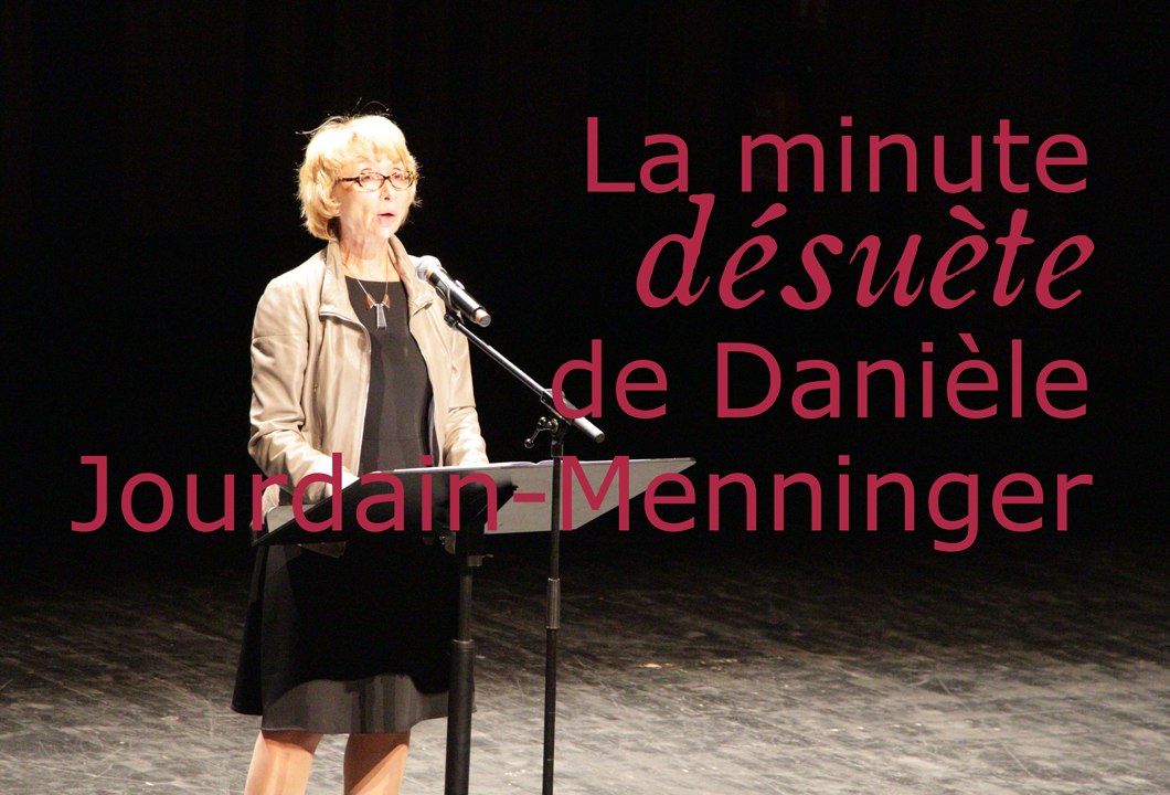 RdR2014 : La minute désuète de Danièle Jourdain-Menninger