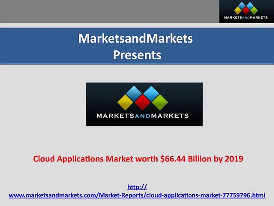 Cloud Applications Market worth $66.44 Billion by 2019