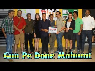 Mahurat Of Movie "Gun Pe Done" With Starcast