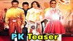 Amir Khan, Anushka Sharma,Rajkumar Hirani & Vidhu Vinod Chopra Launching Teaser Of Film PK