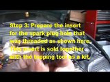 Repair Spark Plug Hole Without Removing Cylinder Head.mpg