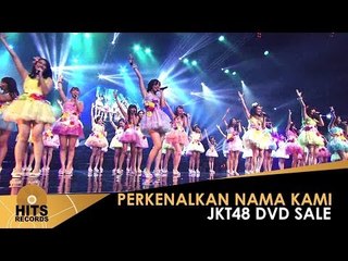 Official Video JKT48 DVD Sale - Perkenalkan Nama Kami JKT48