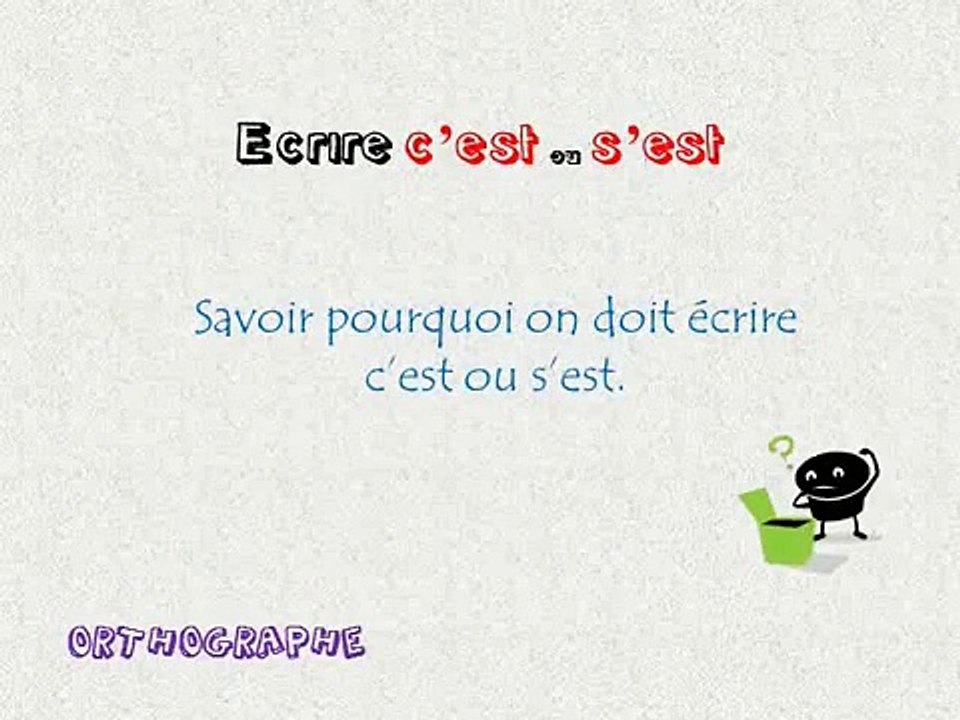 2.22 Ecrire s'est c'est (auteur Gildas Legrand)