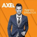 Axel Fernando - Mucho Más (Album Tus Ojos Mis Ojos)