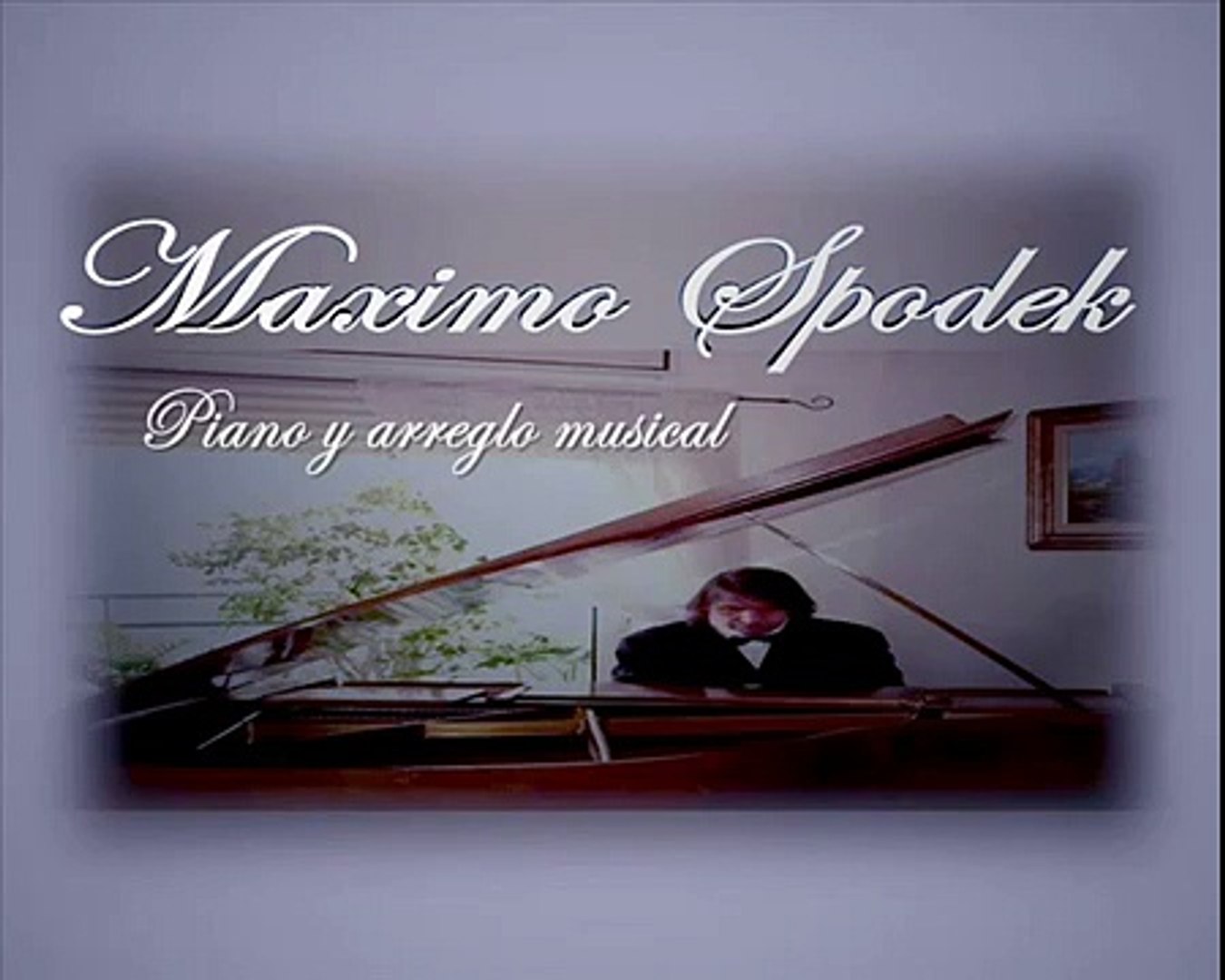 MAXIMO SPODEK, NOSTALGIA, MUSICA ROMANTICA DE FRANCIA, EN PIANO Y ARREGLO MUSICAL  INSTRUMENTAL - video Dailymotion