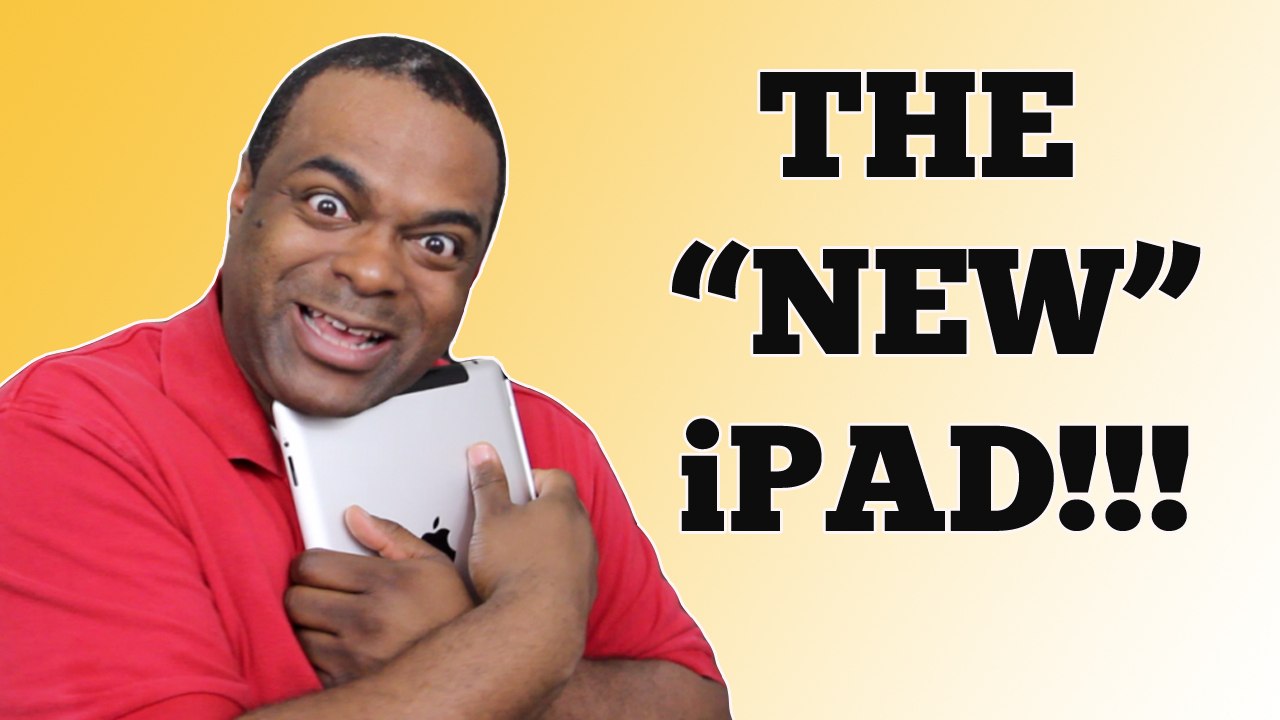 The "NEW" iPad! (Man Are They CRAZY?)