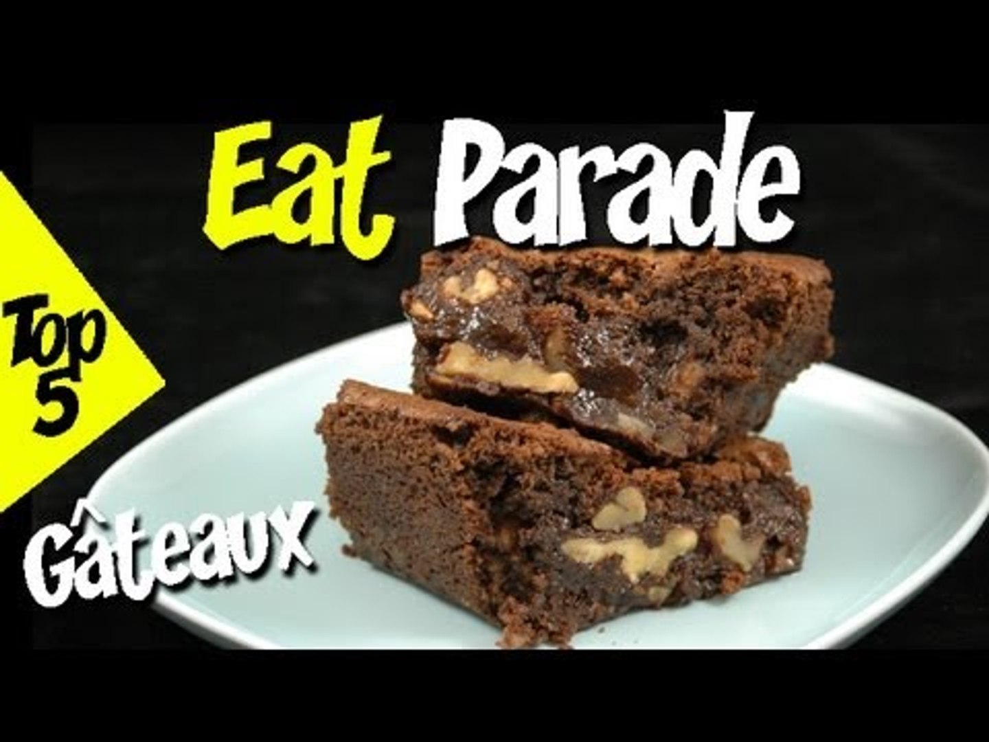 Top 5 Eat Parade Recettes De Gateaux Video Dailymotion