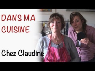 Dans ma Cuisine... Chez Claudine !