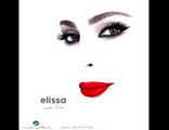 Elissa … Bataly Tehebeeh  اليسا … بطلي تحبيه
