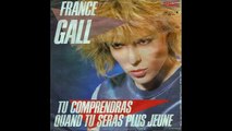 France Gall - Tu Comprendras Quand tu Seras Plus Jeune