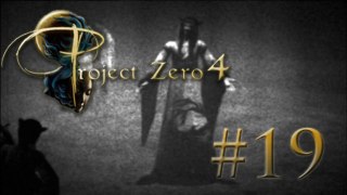 Project Zero 4 #19 - La pélicule