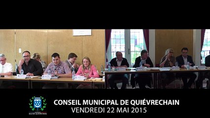 Conseil municipal du 22 mai 2015 à Quiévrechain - Partie 1