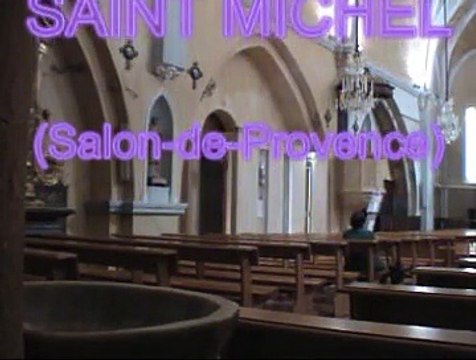 eglise saint michel salon-de-provence 13300 temoignage et patrimoine 13300 artcomesp marcoartcomesp