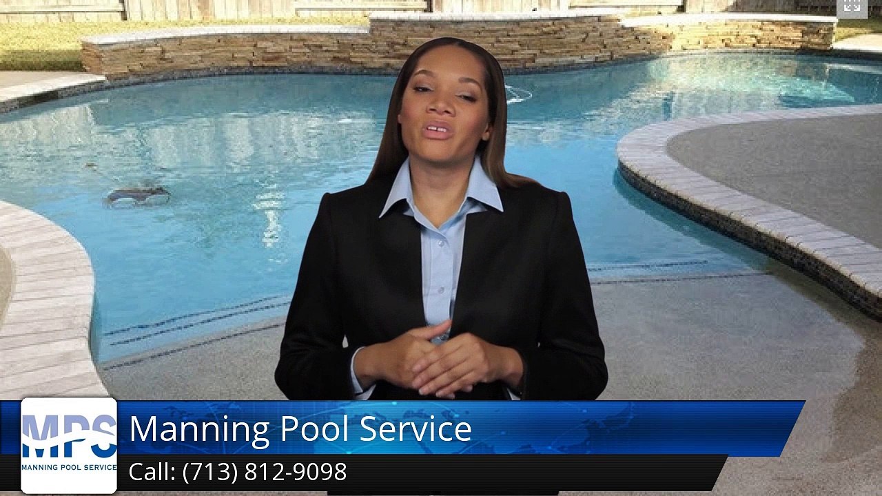 Manning Pool Service Houston         Wonderful         Five Star Review by Catherine P.