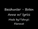 Basshunter - Boten Anna w/ lyrics